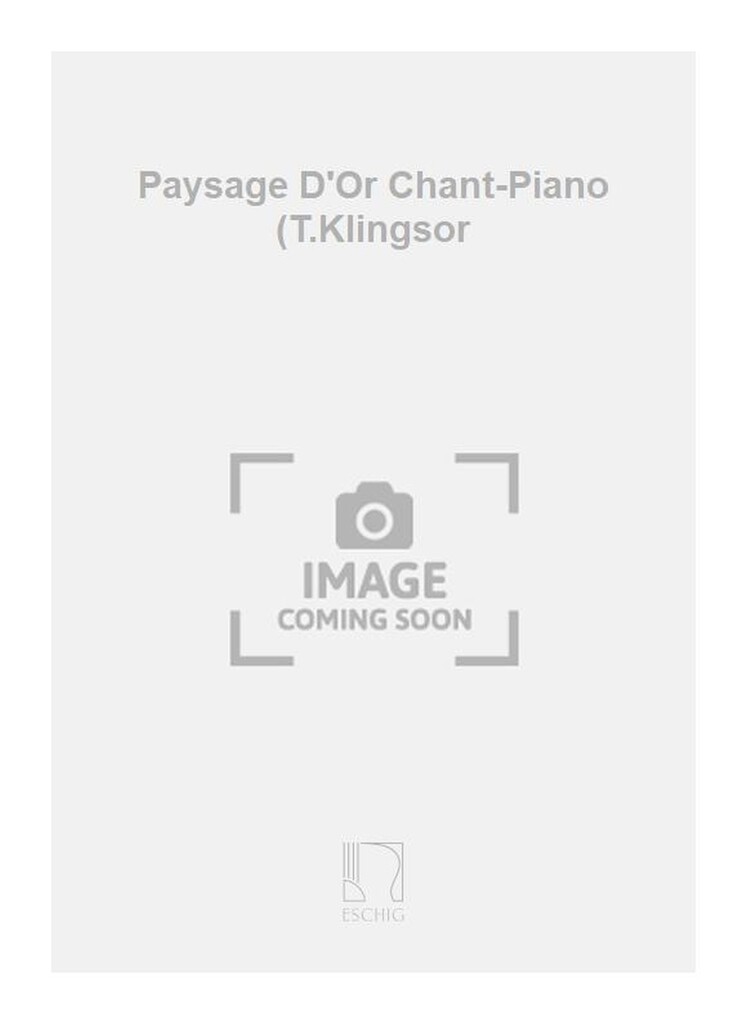 Paysage D'Or Chant-Piano (T.Klingsor